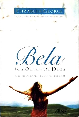 Bela aos Olhos de Deus