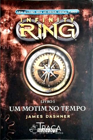 Infinity Ring - um Motim no Tempo