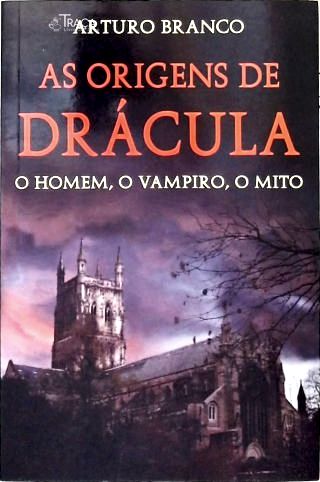 As Origens de Drácula