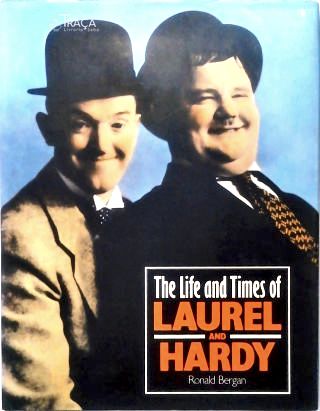 The life and times of Laurel and Hardy