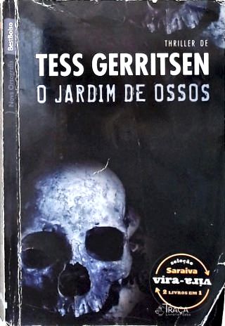 O Jardim De Ossos - Dublê De Corpo