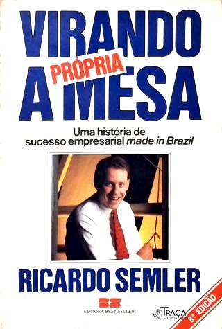 Virando a Própria Mesa