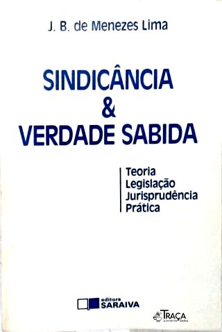 Sindicância e Verdade Sabida