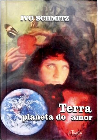 Terra Planeta Do Amor