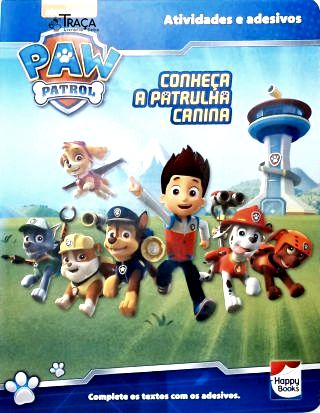 Paw Patrol: Conheça a Patrulha Canina