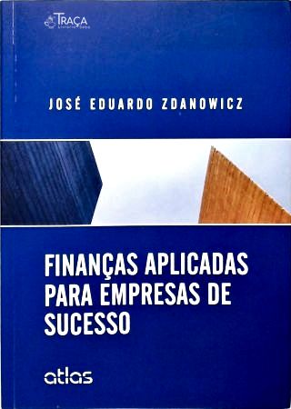 Finanças Aplicadas Para Empresas De Sucesso
