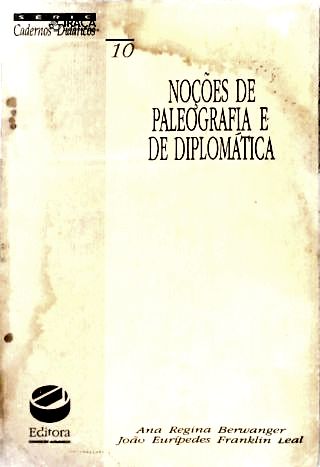 Noções de Paleografia e de Diplomática