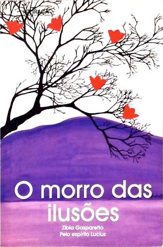 O Morro Das Ilusões
