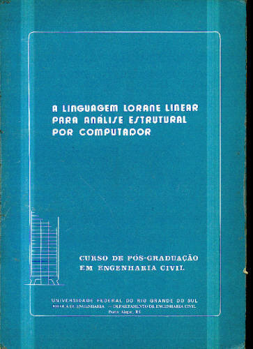 A LINGUAGEM LORANE LINEAR PARA ANÁLISE ESTRUTURAL POR COMPUTADOR