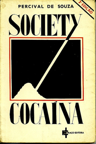 SOCIETY - COCAÍNA