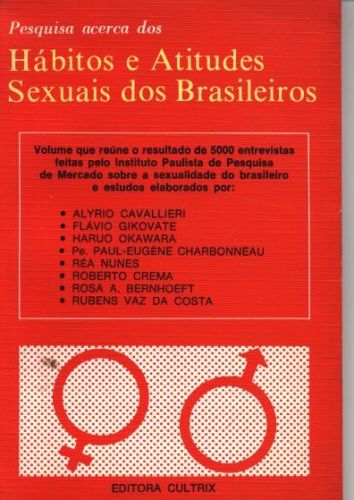 PESQUISA ACERCA DOS HÁBITOS E ATITUDES SEXUAIS DOS BRASILEIROS