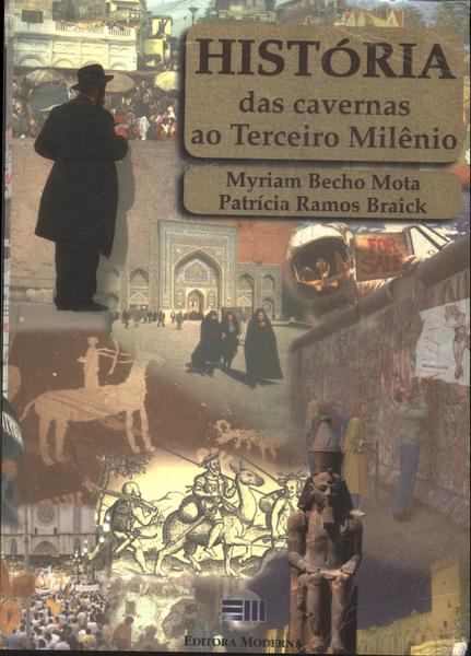 História: Das Cavernas Ao Terceiro Milênio (2001)