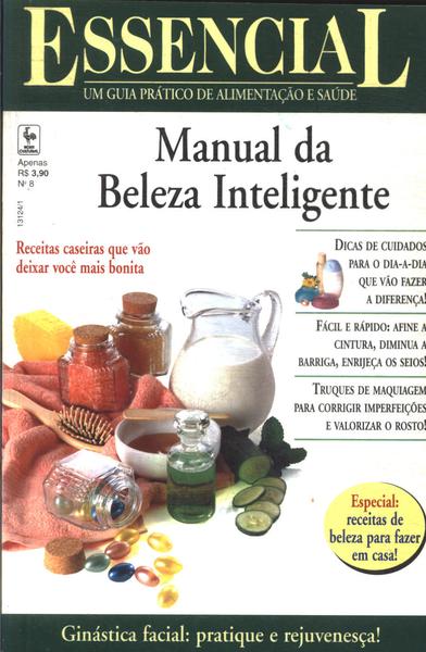 Essencial: Manual Da Beleza Inteligente