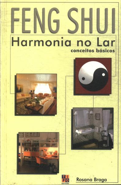 Feng Shui: Harmonia No Lar