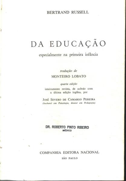 Da Educação - O Elogio Do Lazer - A Conquista Da Felicidade