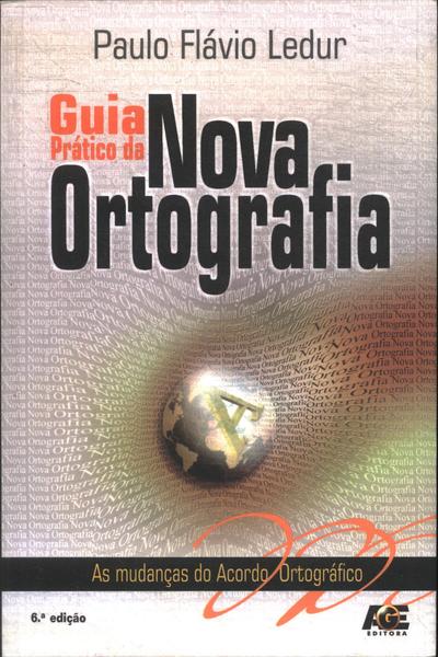 Guia Prático Da Nova Ortografia