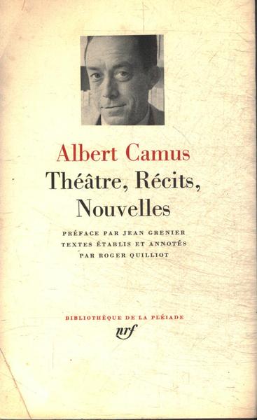 Théâtre, Récits, Nouvelles