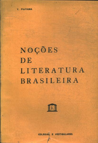 Noções De Literatura Brasileira