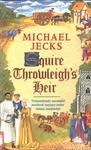 Squire Throwleigh's Heir