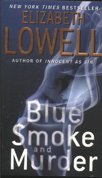 Blue Smoke And Murder