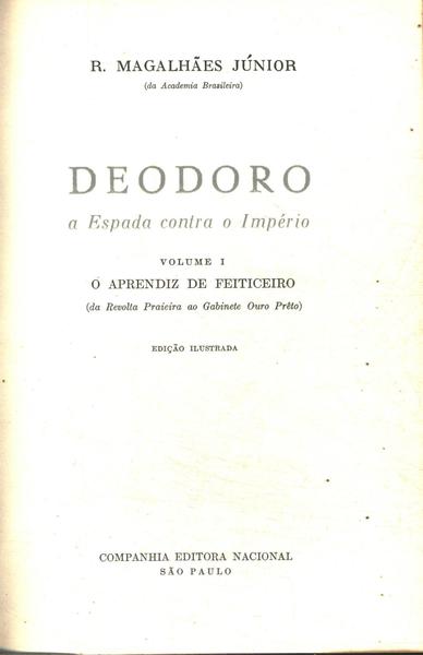 Deodoro: A Espada Contra O Império Vol 1