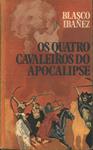 Os Quatro Cavaleiros Do Apocalipse