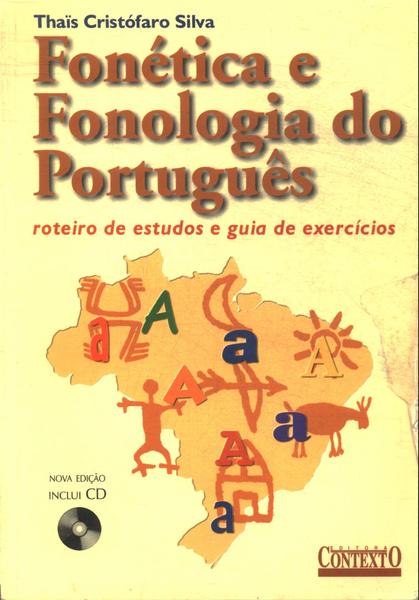 Fonética E Fonologia Do Português (não Inclui Cd)