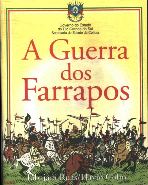 A Guerra Dos Farrapos