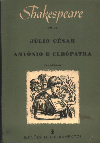 Júlio César - Antônio E Cleópatra