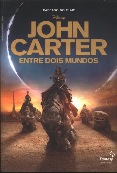 John Carter: Entre Dois Mundos (adaptado)