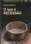 O Que É Recessão