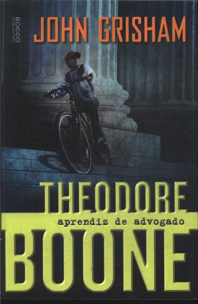Theodore Boone: Aprendiz De Advogado