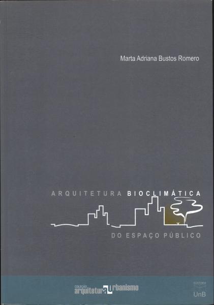 Arquitetura Bioclimática Do Espaço Público