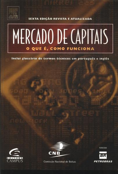 Mercado De Capitais: O Que É, Como Funciona