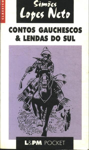 Contos Gauchescos E Lendas Do Sul