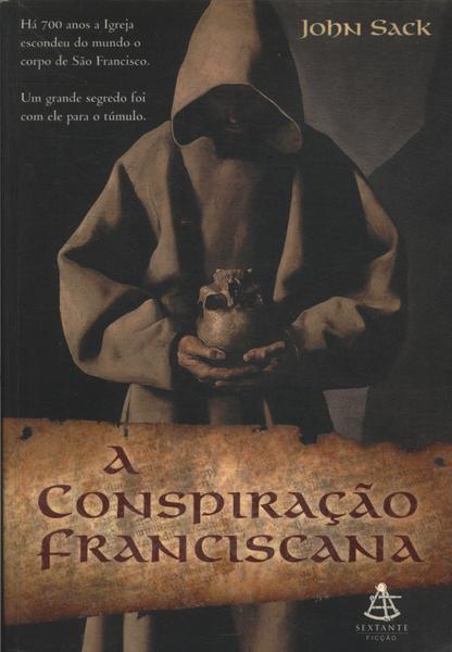 A Conspiração Franciscana