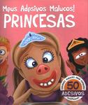 Meus Adesivos Malucos! Princesas