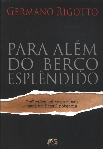 Para Além Do Berço Esplêndido