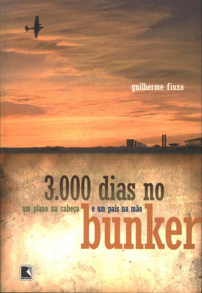 3.000 Dias No Bunker