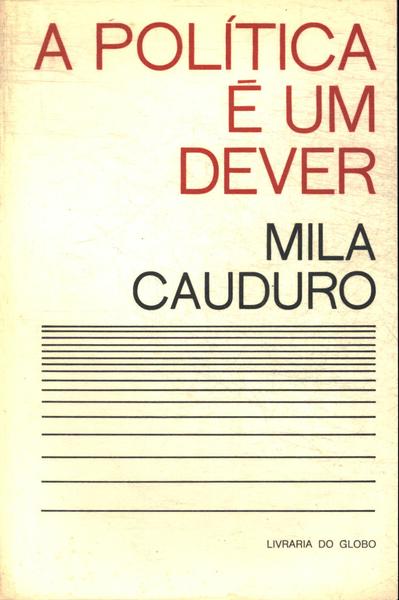 A Política É Um Dever