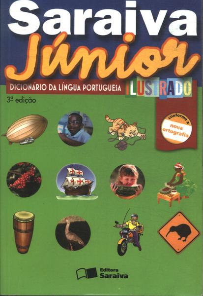 Saraiva Júnior Dicionário Da Língua Portuguesa Ilustrado (2009)