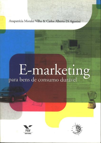 E-marketing Para Bens De Consumo Durável