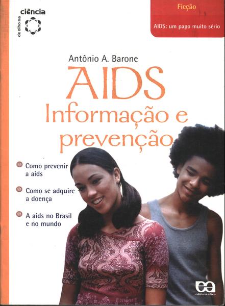 Aids: Informação E Prevenção