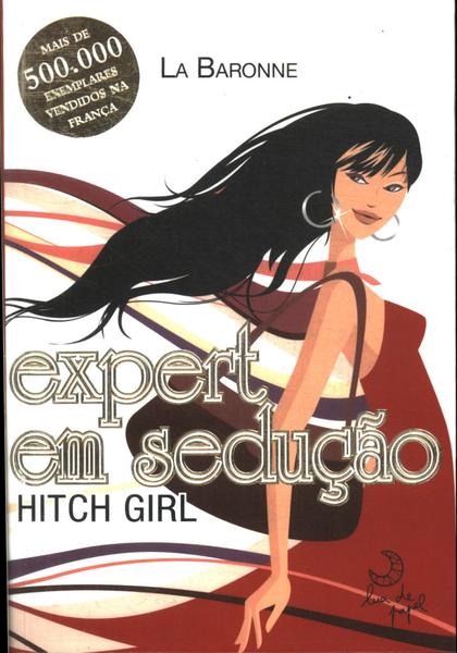 Hitch Girl: Expert Em Sedução