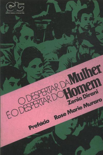 O Despertar Da Mulher É O Despertar Do Homem