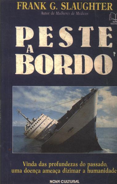 Peste A Bordo