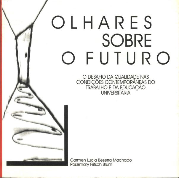 Olhares Sobre O Futuro