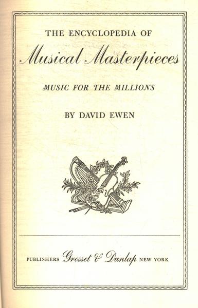 The Encyclopedia Of Musical Masterpieces