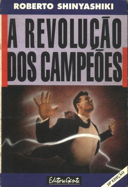 A Revolução Dos Campeões