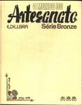 O Mundo Do Artesanato: Série Bronze Vol 3